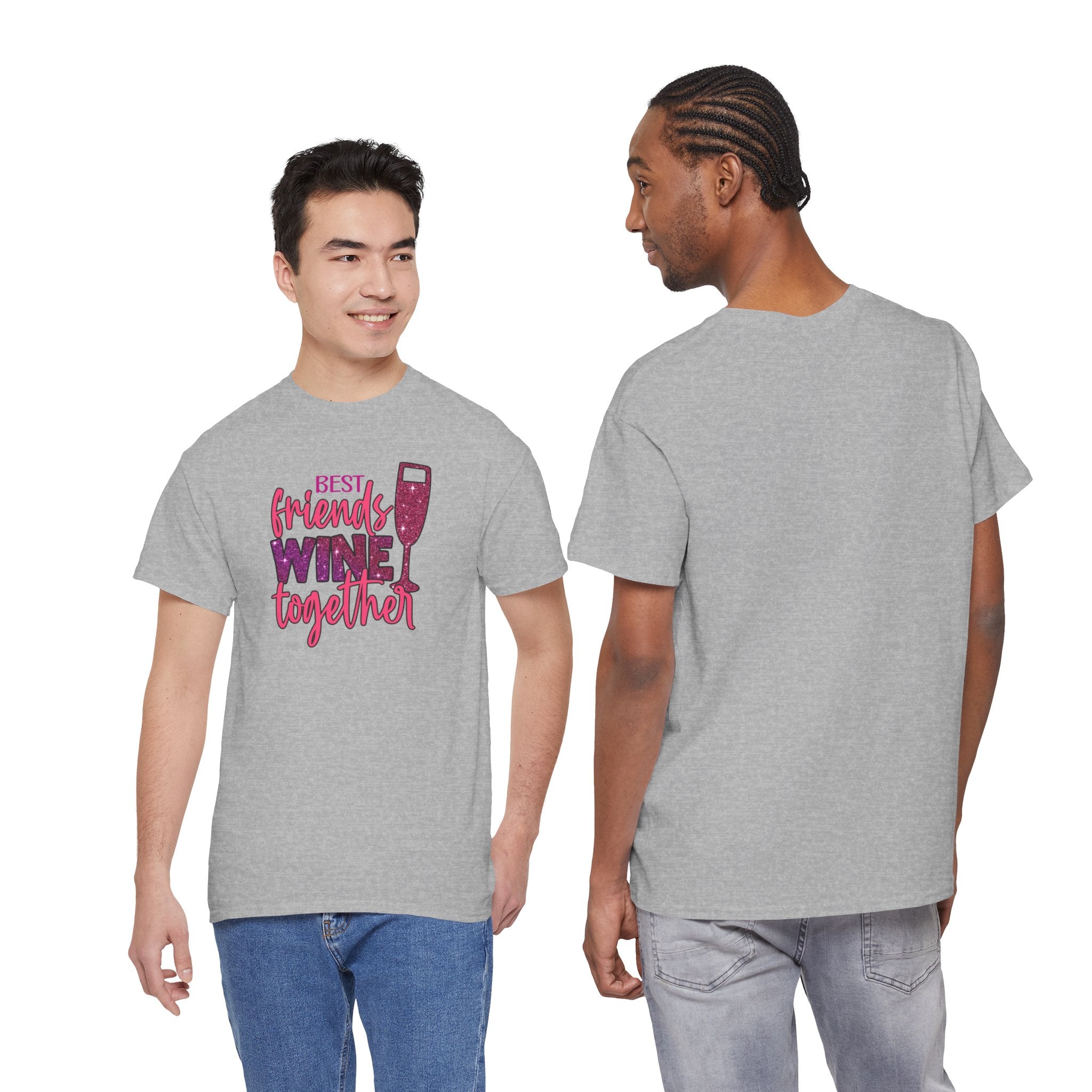 Best Friends Wine Together Tee | Wine Glass Graphic, Friendship Shirt