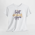 Be the Best Version of You T-Shirt | Inspirational Script Typography