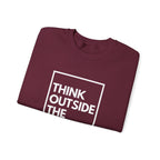 Think Outside The Box Sweatshirt | Graphic Typography Crewneck