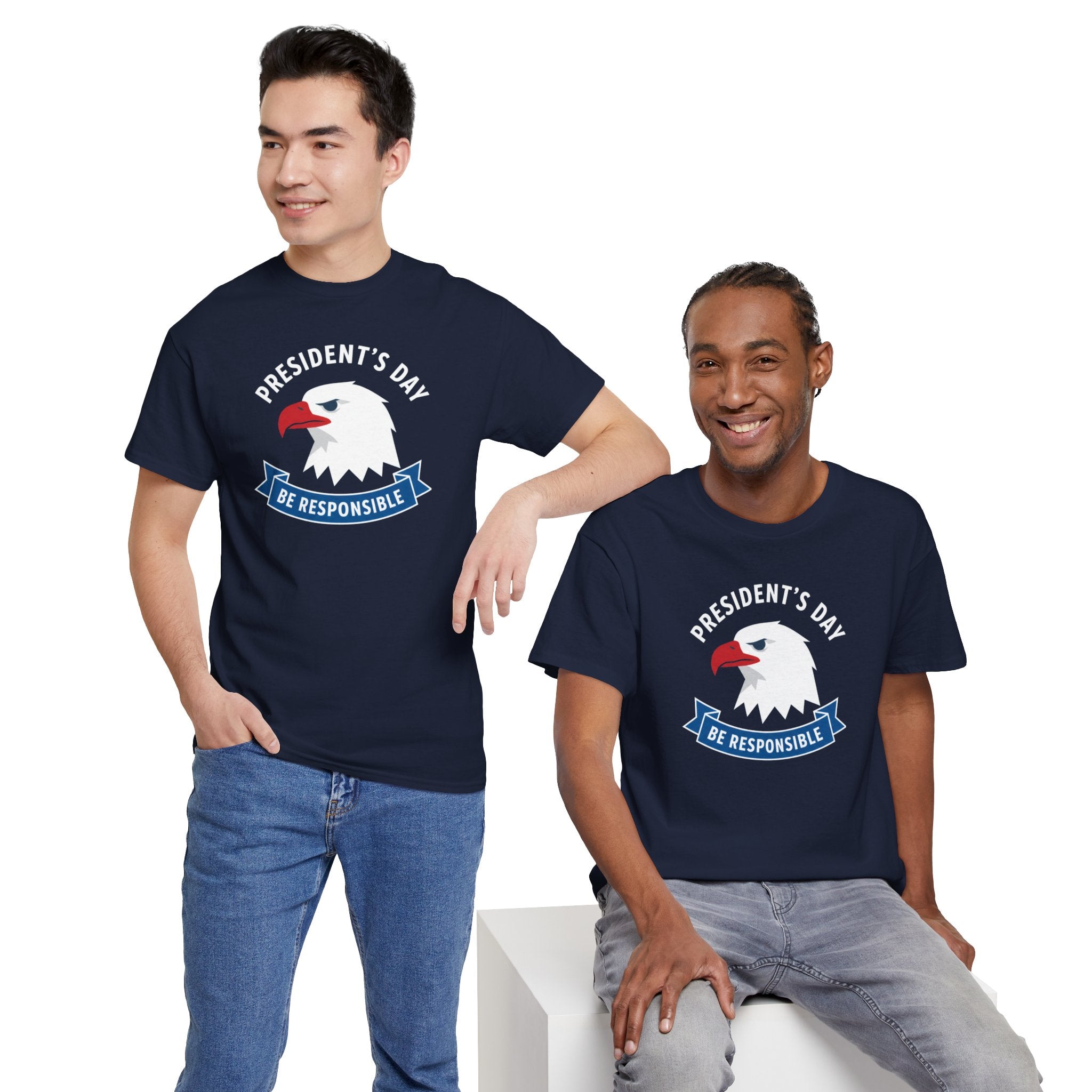 President's Day Eagle Be Responsible Tee | Patriotic Holiday Shirt
