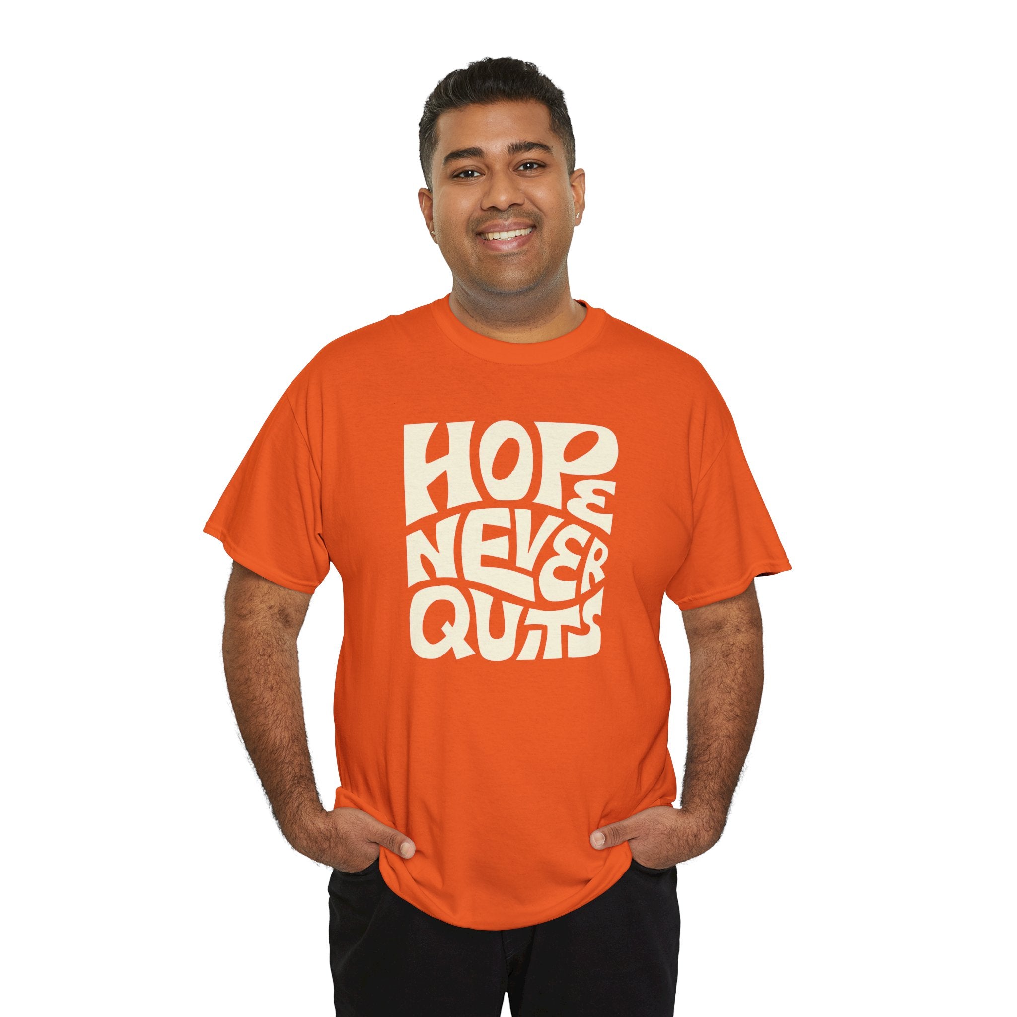 Hope Never Quits T-Shirt | Retro Bold Lettering, Inspirational Tee