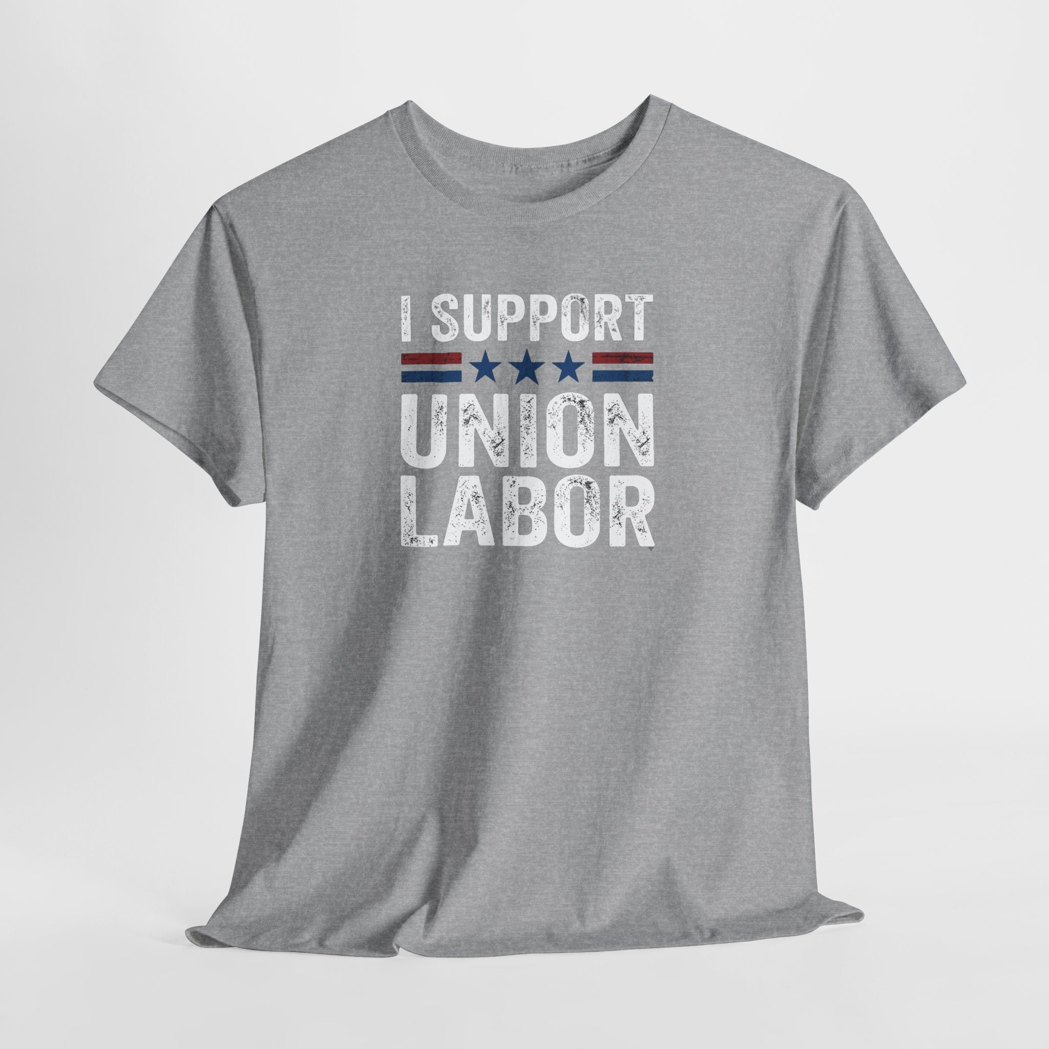 I Support Union Labor T-Shirt | Labor Movement Tee, Worker Pride