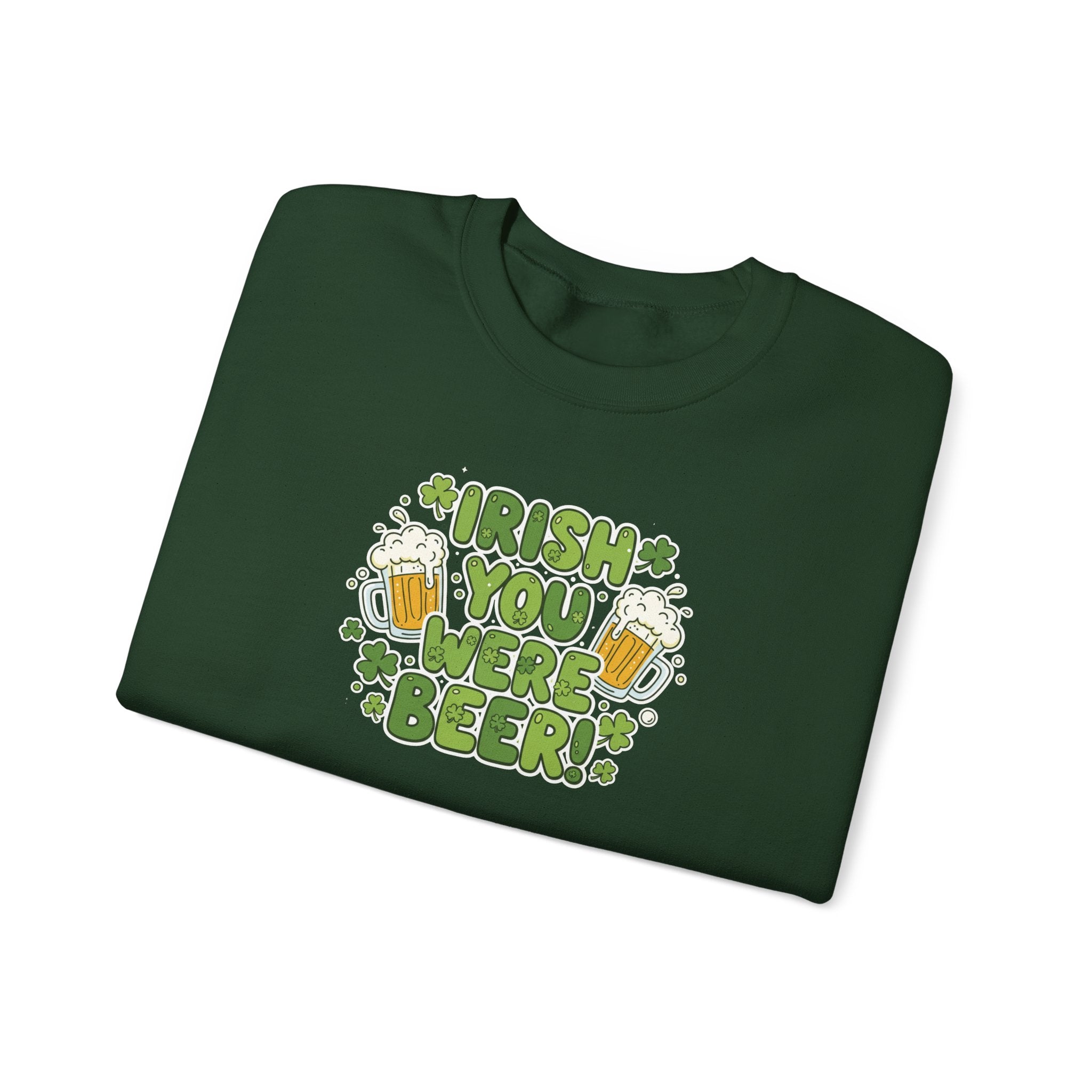 Irish You Were Beer sweatshirt | St. Patrick's Day shamrock beer design