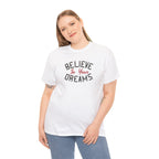 Believe In Your Dreams Tee | Motivational Typography Shirt