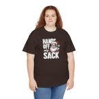 Hands Off My Sack Santa T-Shirt | Funny Christmas Holiday Tee