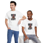 Break the Script hands ripping text Tee | Rebellious typography shirt