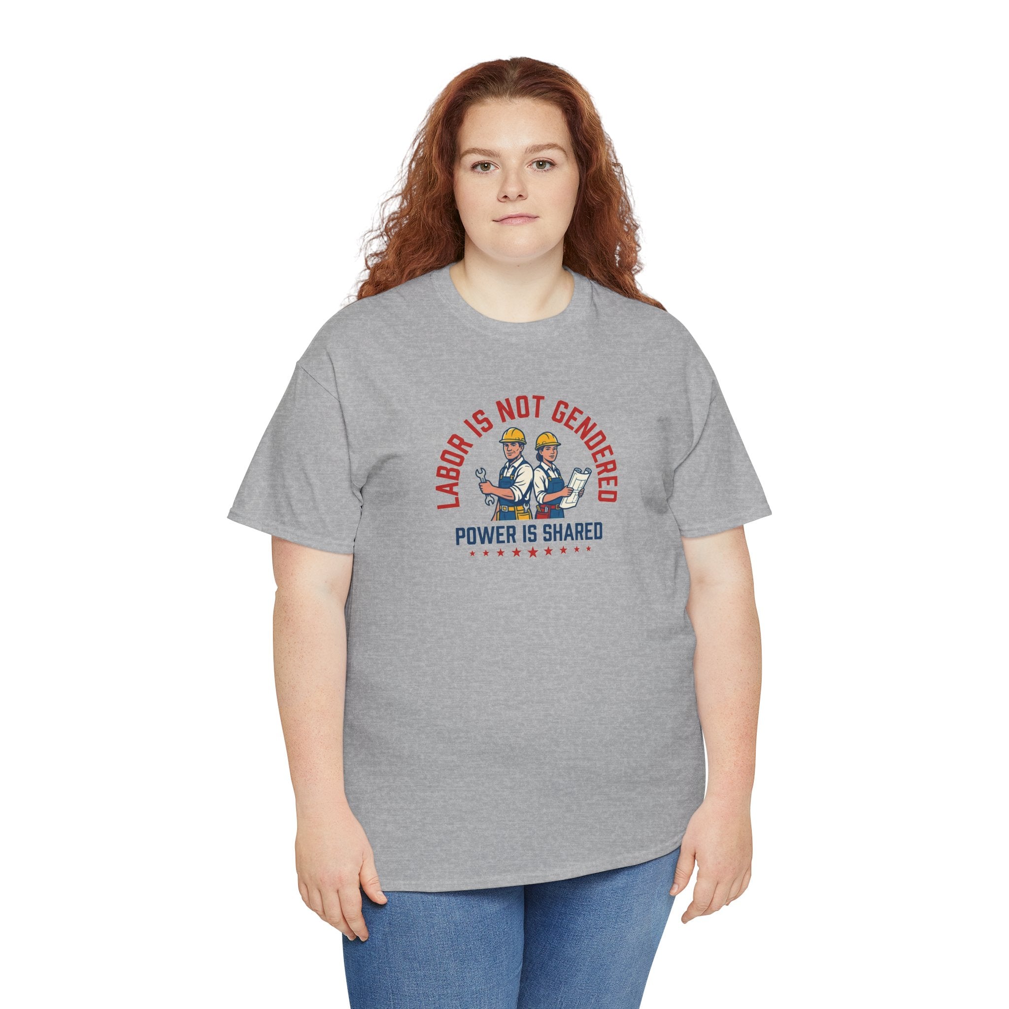 Labor Is Not Gendered tee | Labor Day graphic shirt, Power Is Shared design