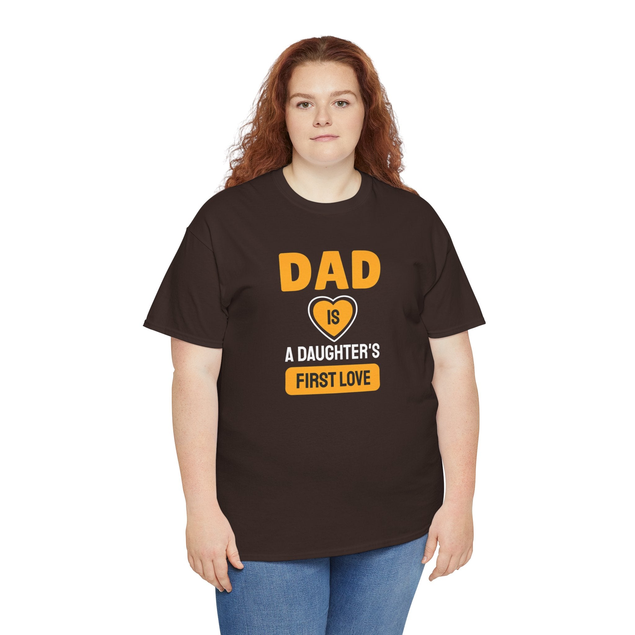 Dad is a Daughter's First Love T-Shirt | Father Daughter Quote Tee