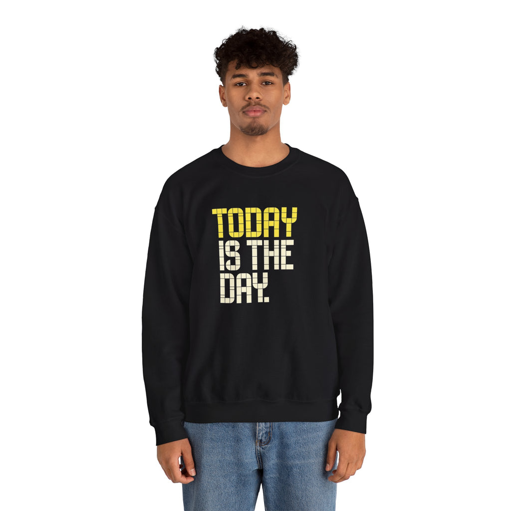 Today Is The Day Crewneck Sweatshirt | Motivational Retro Tile Text