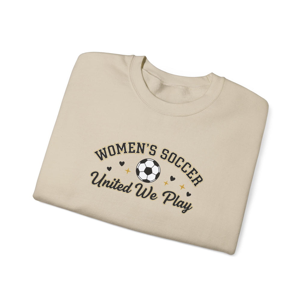 Women's Soccer United We Play Sweatshirt | Soccer Ball Team Design