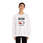 Mom Low Battery Sweatshirt | Battery Icon Mom Shirt