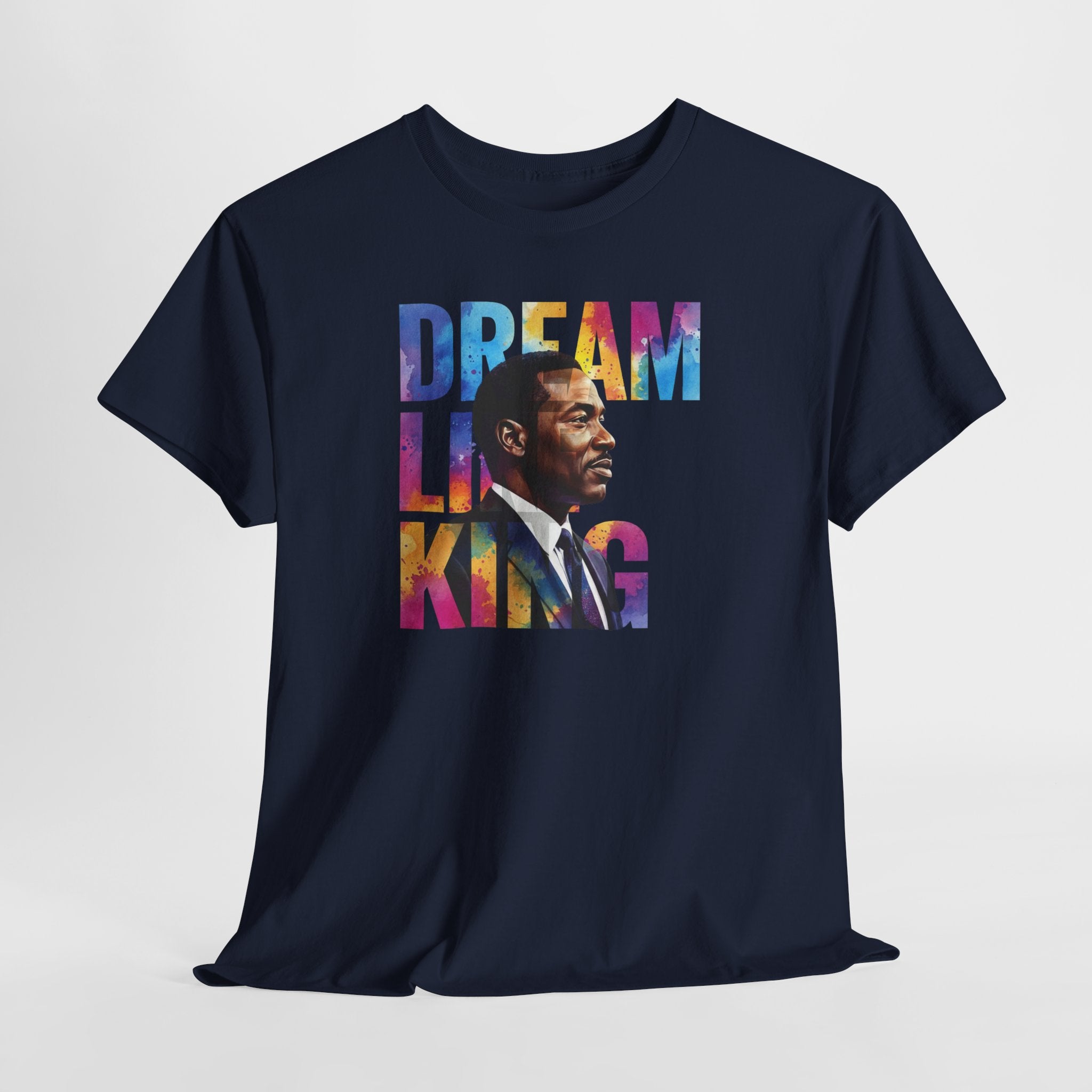 Dream Like King T-Shirt | Martin Luther King Jr. Portrait Tee