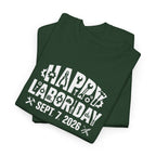 Happy Labor Day Sept 7 2026 T-Shirt | Labor Day Tee