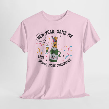 New Year Same Me Less Drama More Champagne