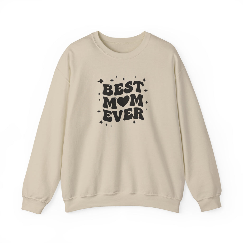 Best Mom Ever sweatshirt | Mother's Day graphic sweatshirt