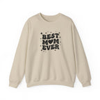 Best Mom Ever sweatshirt | Mother's Day graphic sweatshirt
