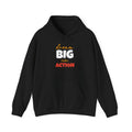 Dream Big Take Action Hoodie | Motivational Typography Sweatshirt