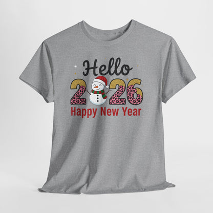 Hello 2026 Happy New Year  Unisex Tee