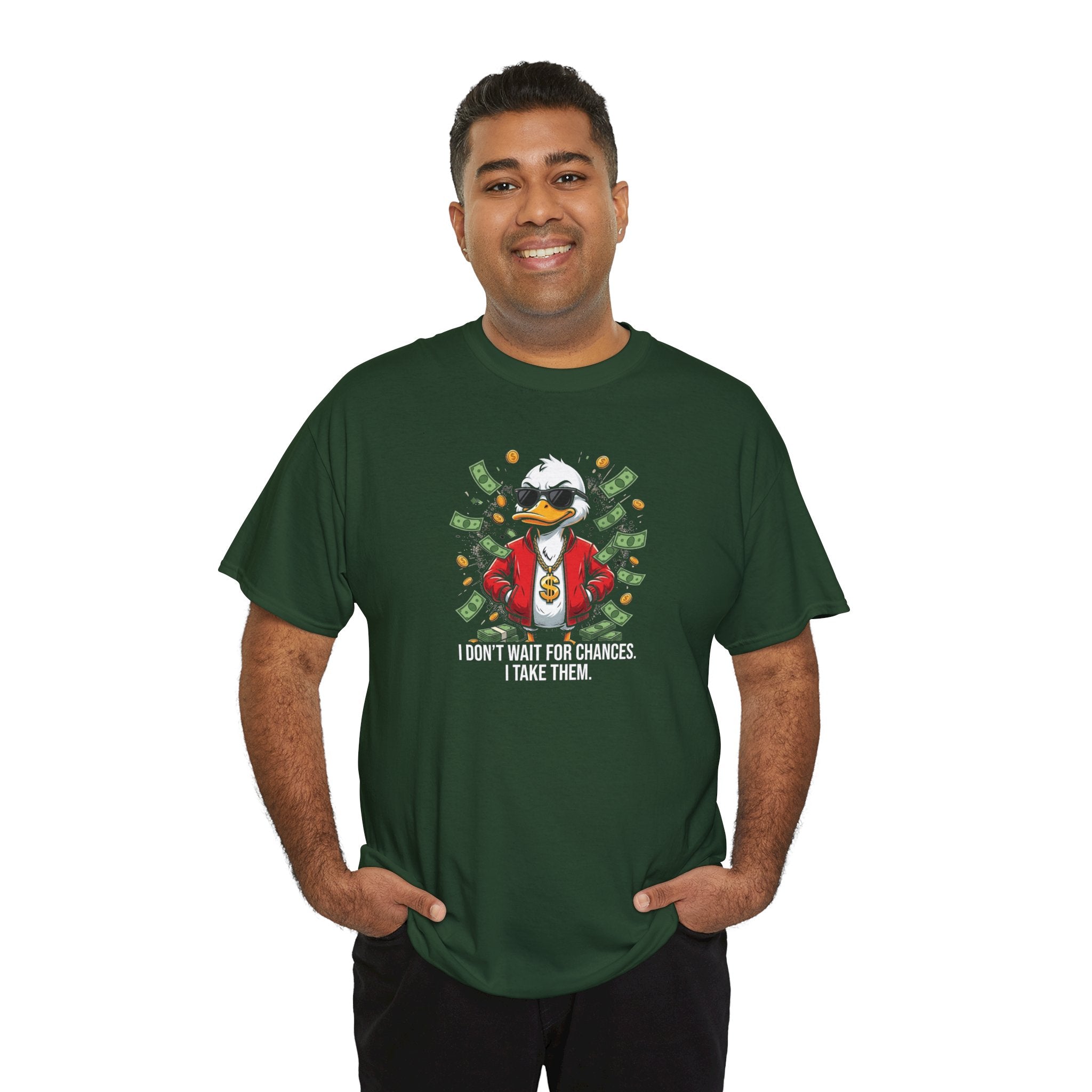 Cool Duck in Suit I Don't Wait For Chances I Take Them T-Shirt | Money Graphic