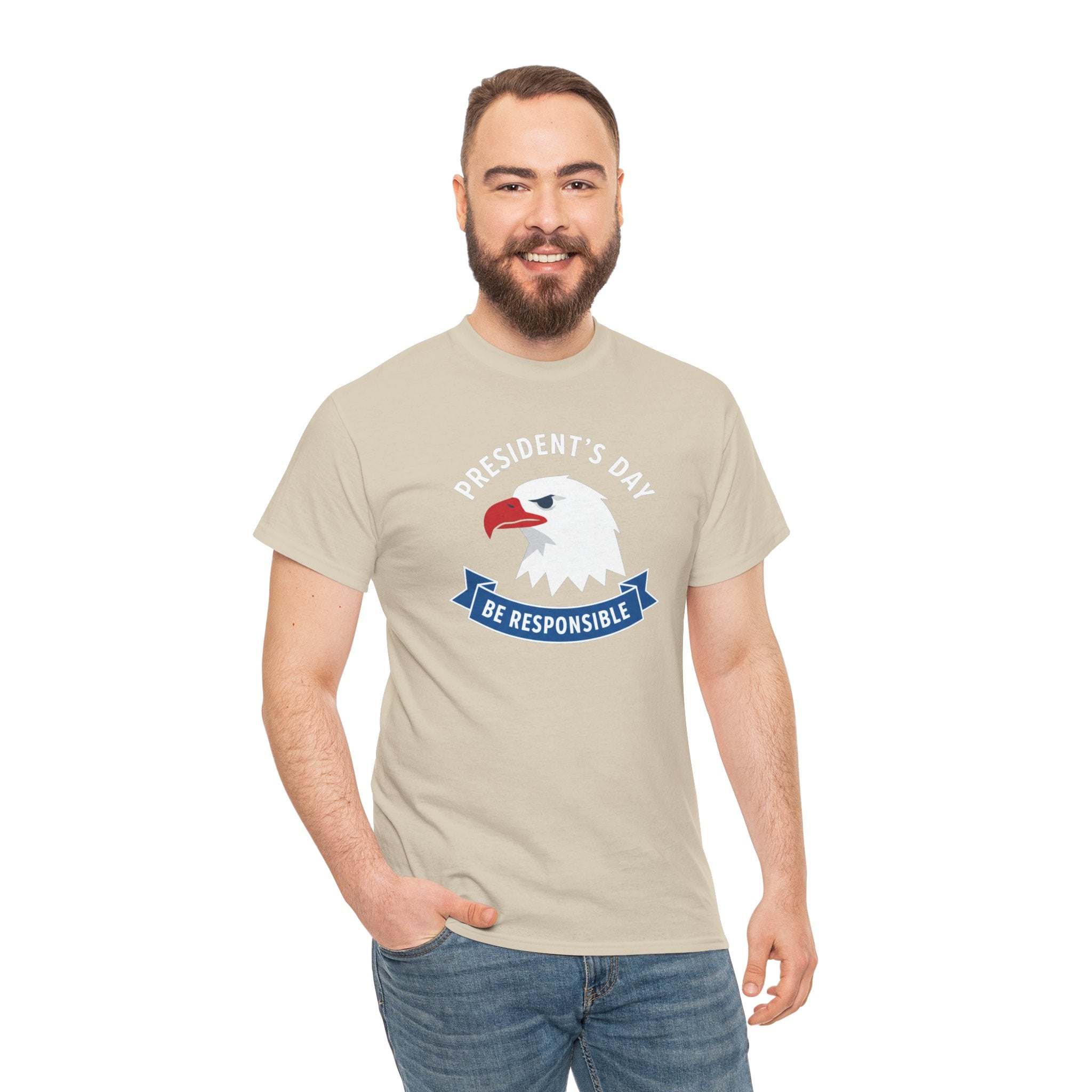 President's Day Eagle Be Responsible Tee | Patriotic Holiday Shirt
