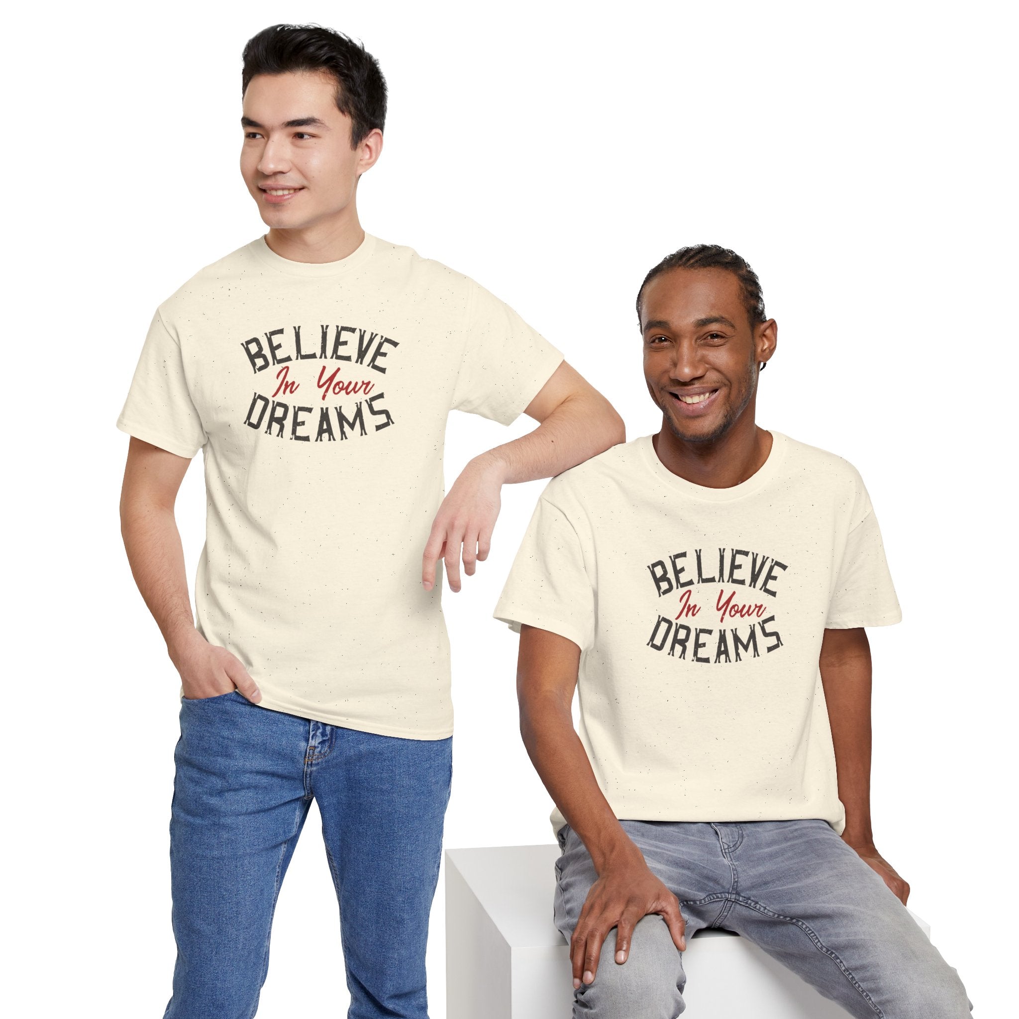 Believe In Your Dreams Tee | Motivational Typography Shirt