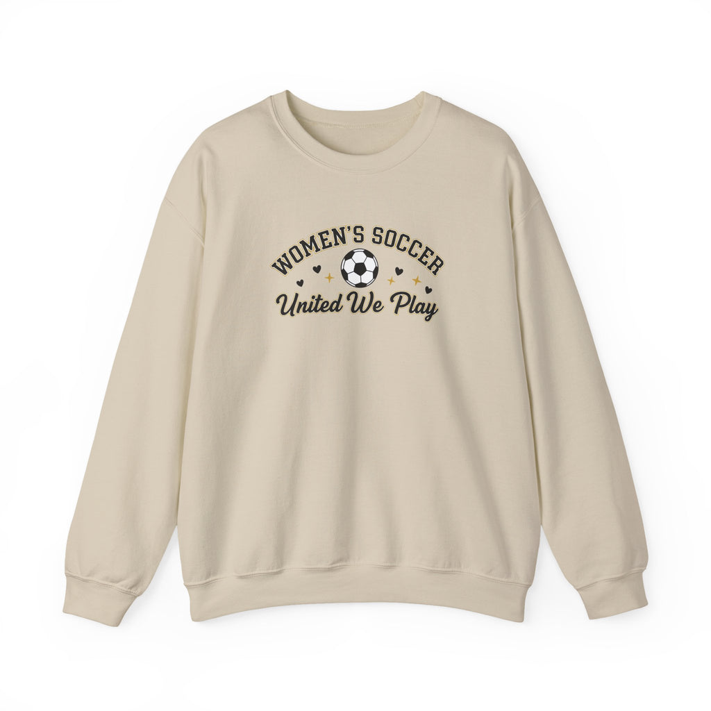 Women's Soccer United We Play Sweatshirt | Soccer Ball Team Design