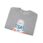 The Future Starts Today Not Tomorrow Sweatshirt | Motivational Crewneck