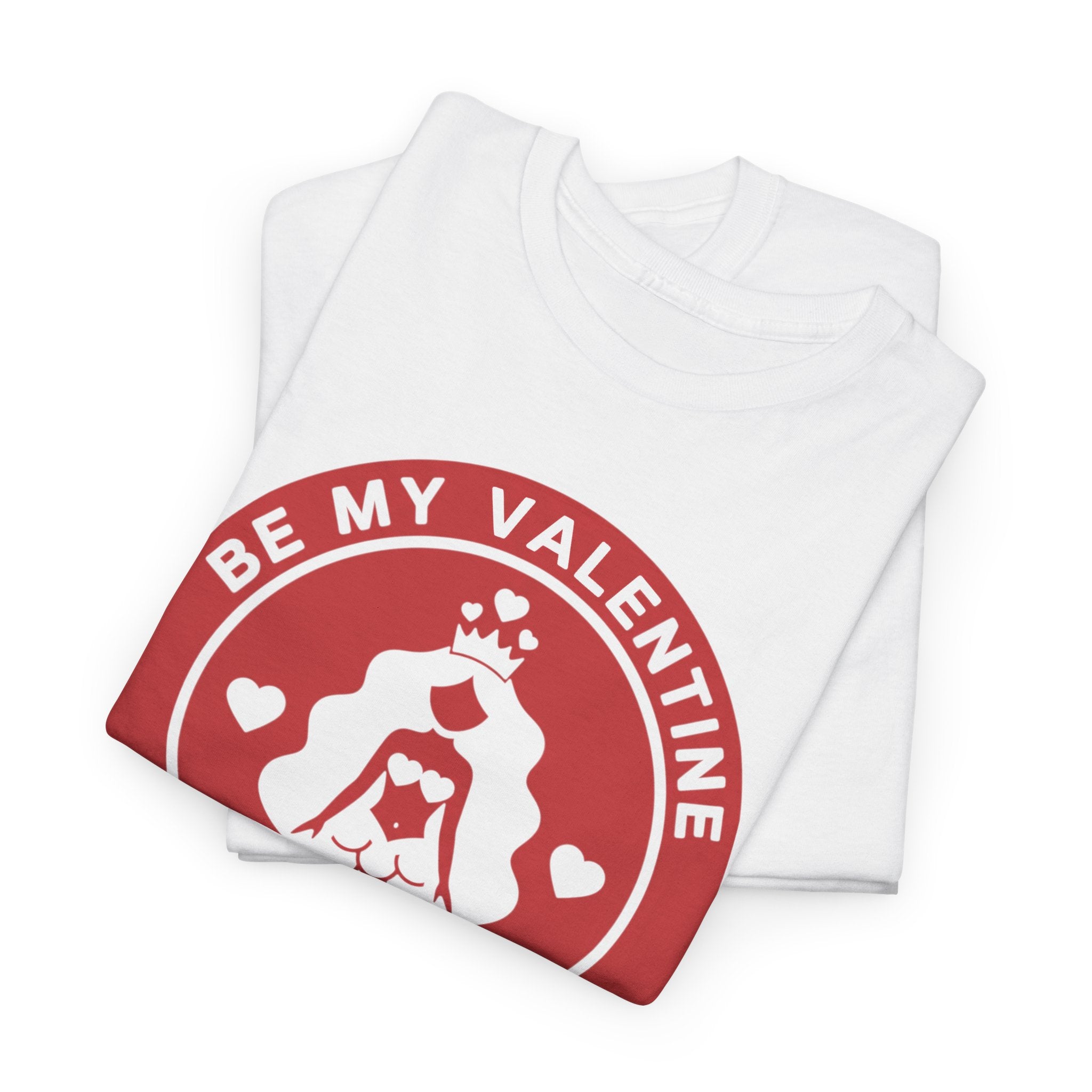 Be My Valentine T-Shirt | Valentine's Day Heart Typography Tee