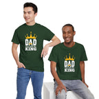 Dad You Are My King T-Shirt | Fathers Day Crown Tee