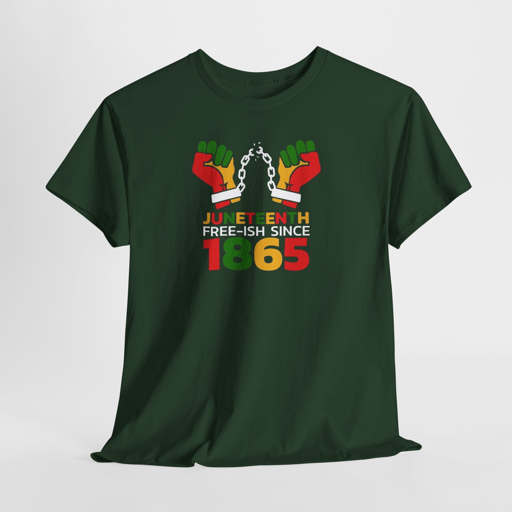 Juneteenth Free-ish Since 1865 T-Shirt | Raised Fists, Broken Chains