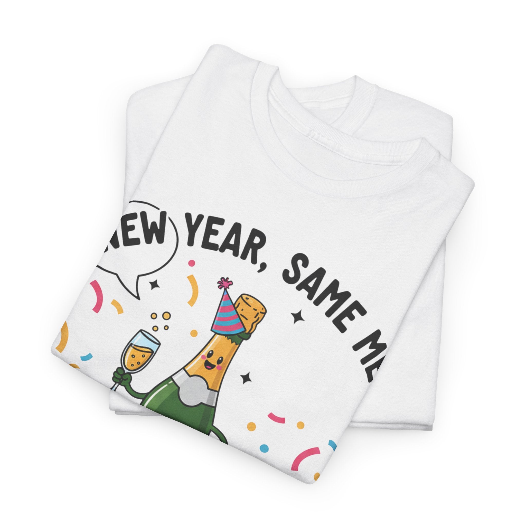 New Year Same Me Less Drama More Champagne