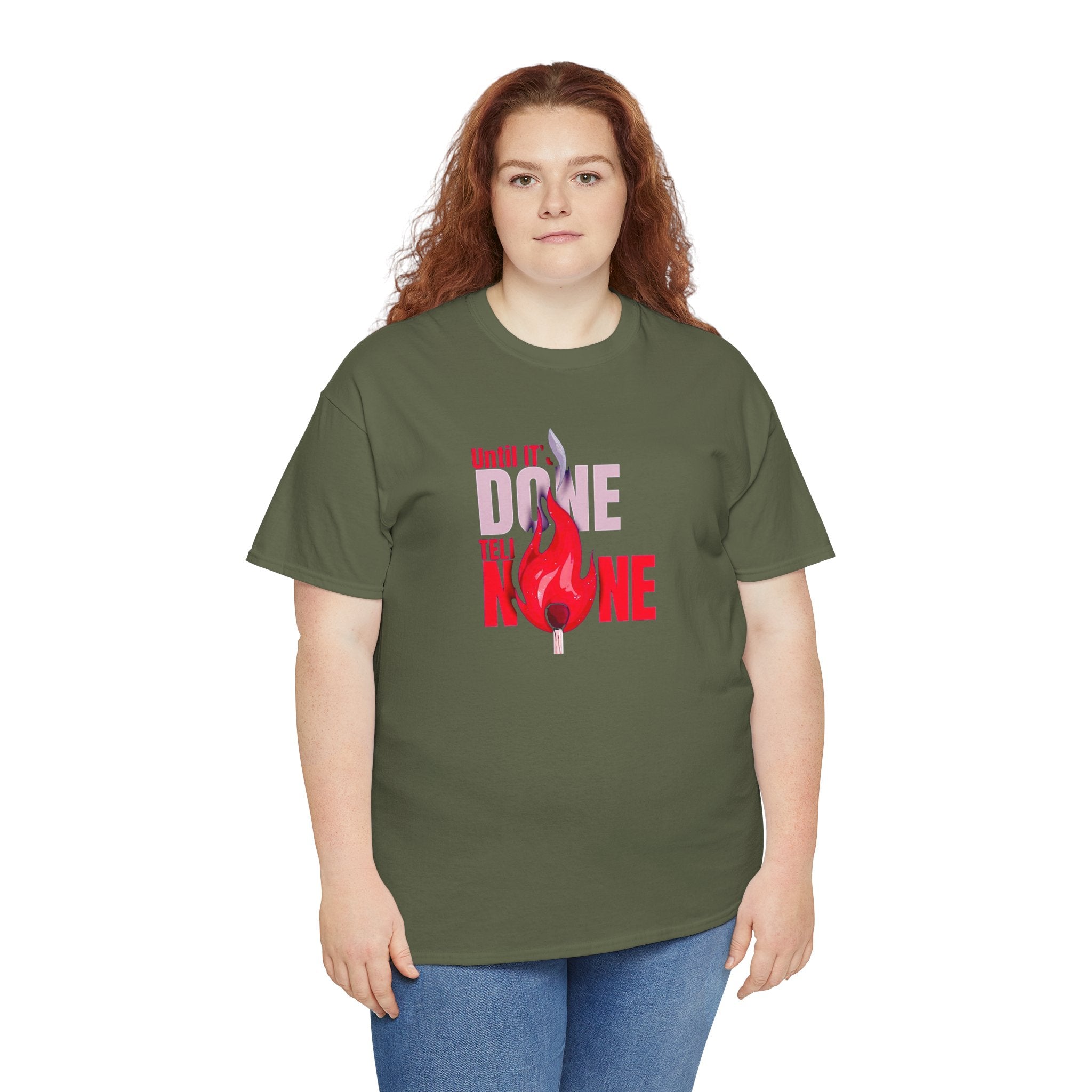 Done or None Flame Graphic Tee | Bold Typography Fire Design