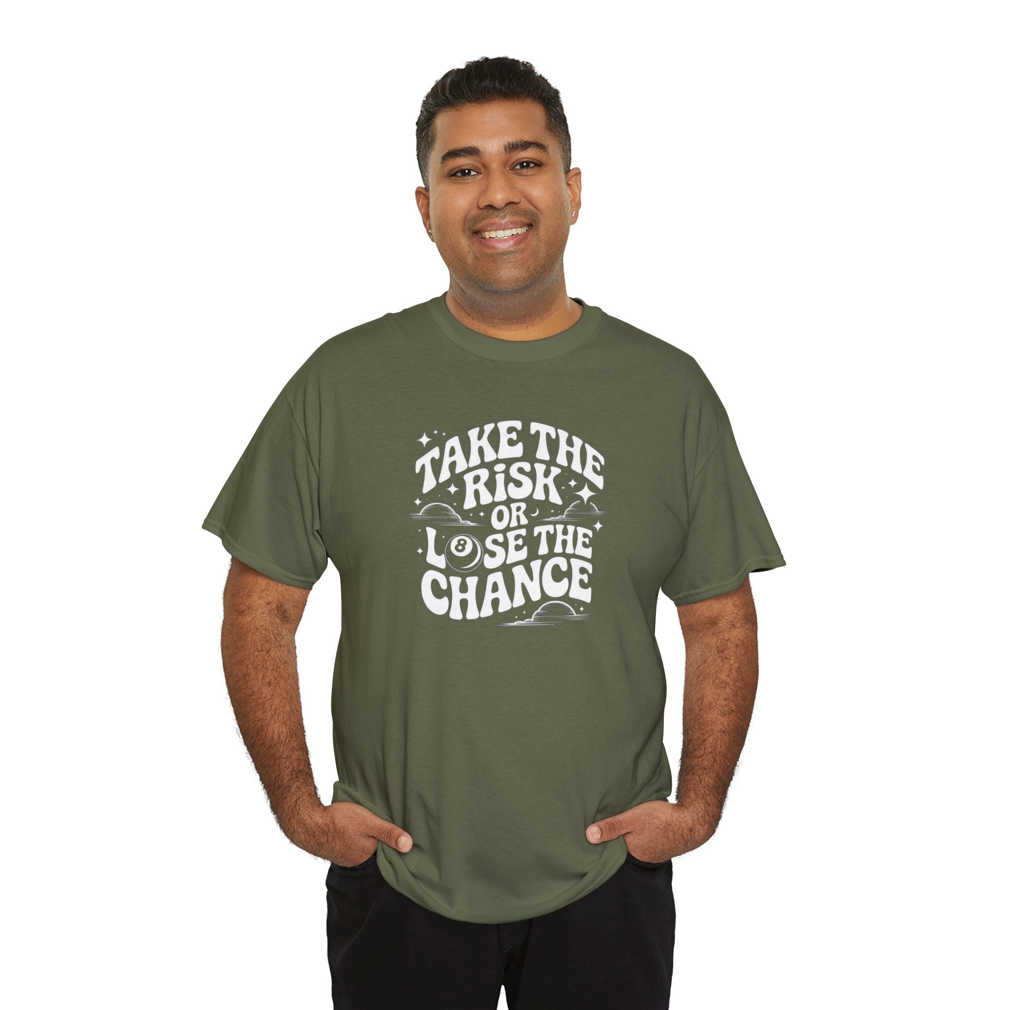 Take the Risk or Lose the Chance T-Shirt | Motivational Quote Tee