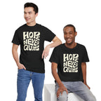 Hope Never Quits T-Shirt | Retro Bold Lettering, Inspirational Tee