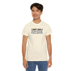I Don't Give a Schnitzel T-Shirt | Funny Food Phrase Tee