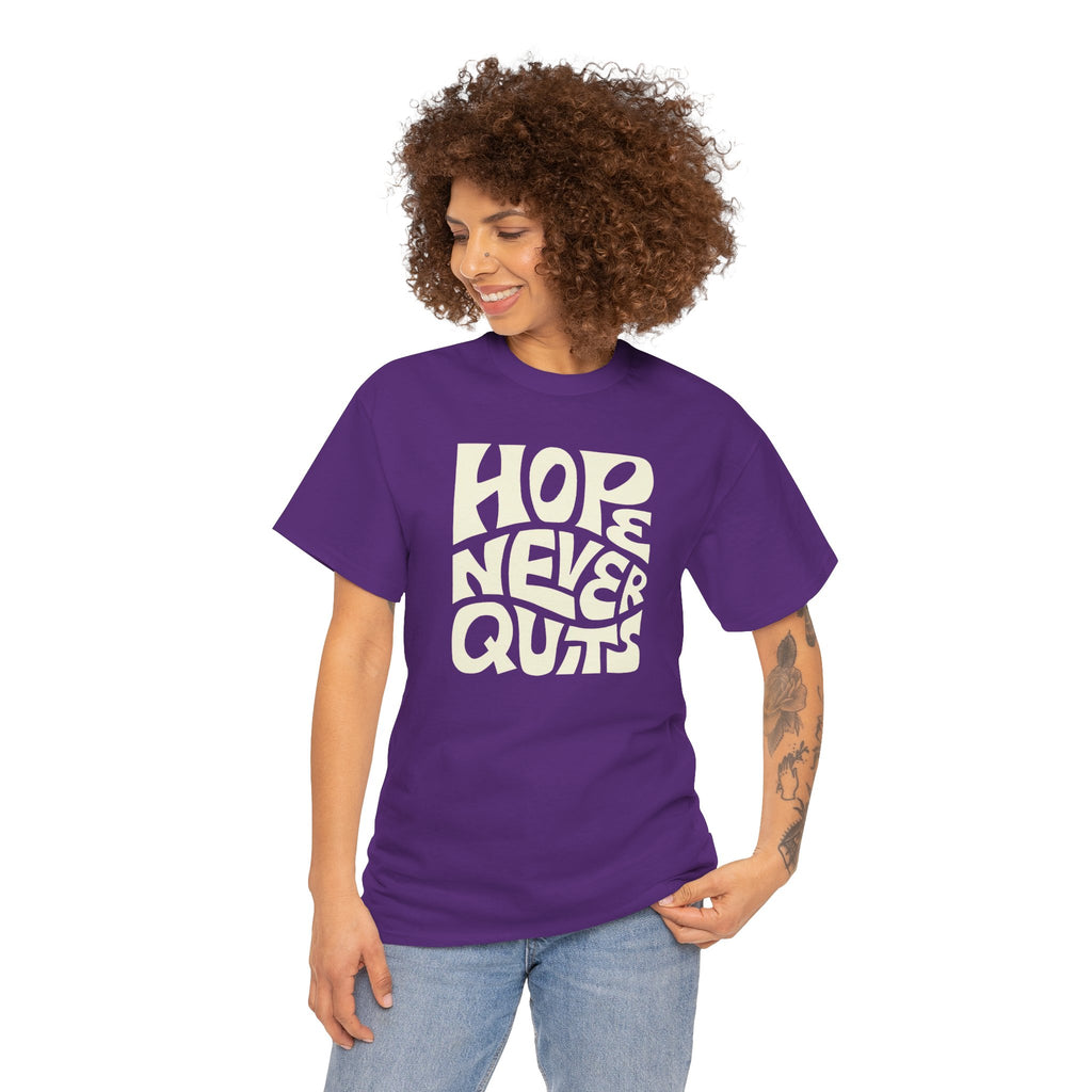 Hope Never Quits T-Shirt | Retro Bold Lettering, Inspirational Tee