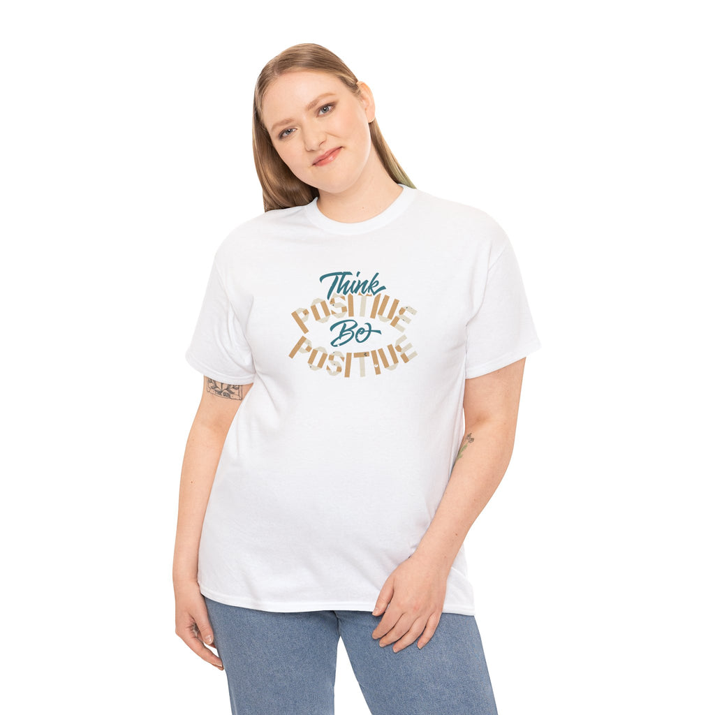 Think Positive Be Positive Tee | Motivational Typography Shirt