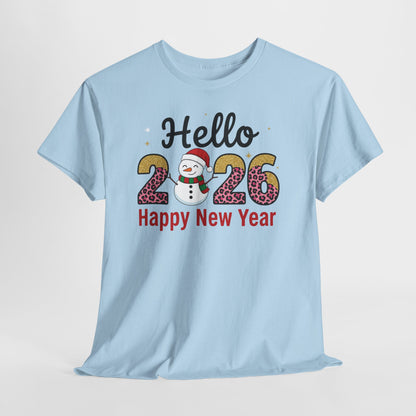 Hello 2026 Happy New Year  Unisex Tee