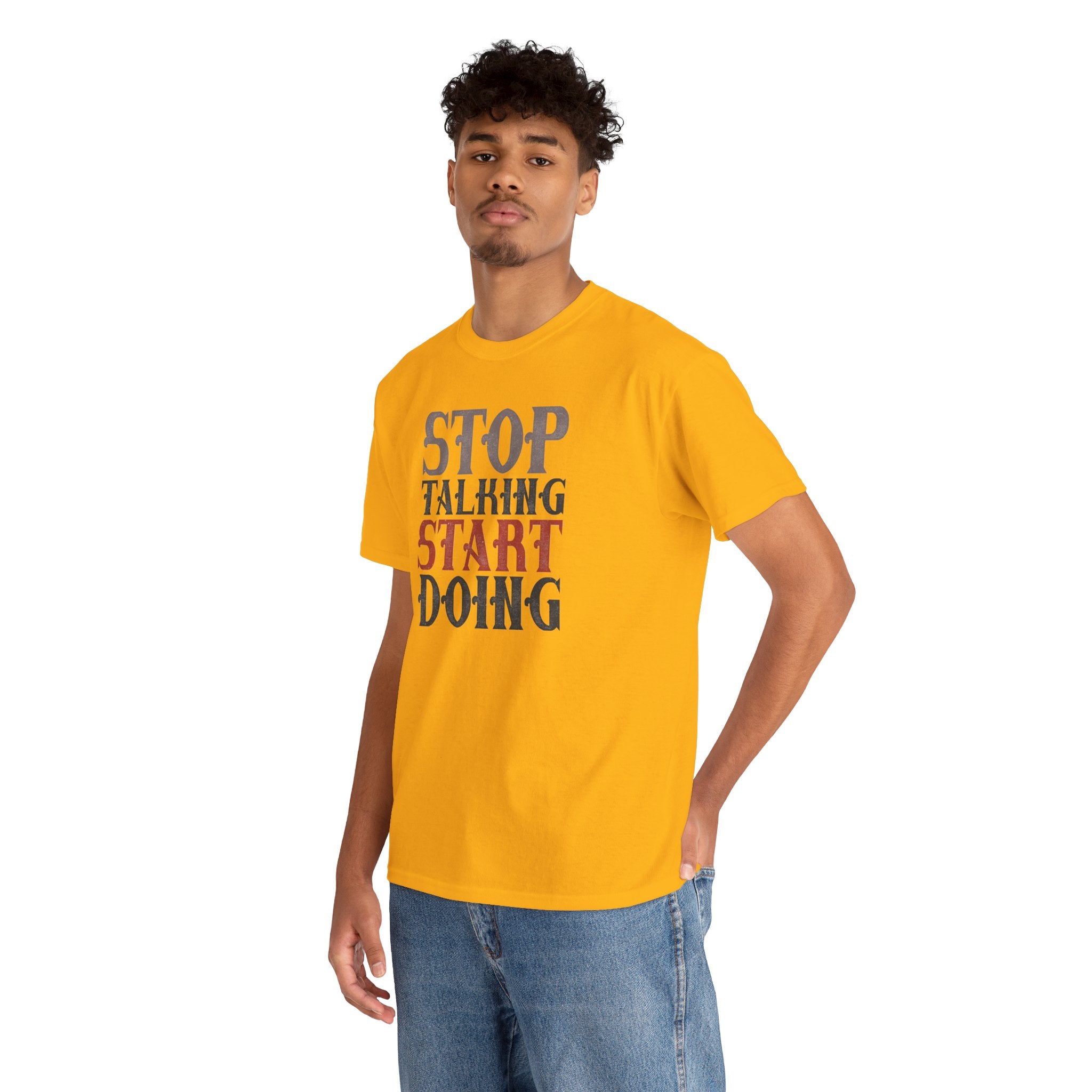 Stop Talking Start Doing T-Shirt | Motivational Typography Tee