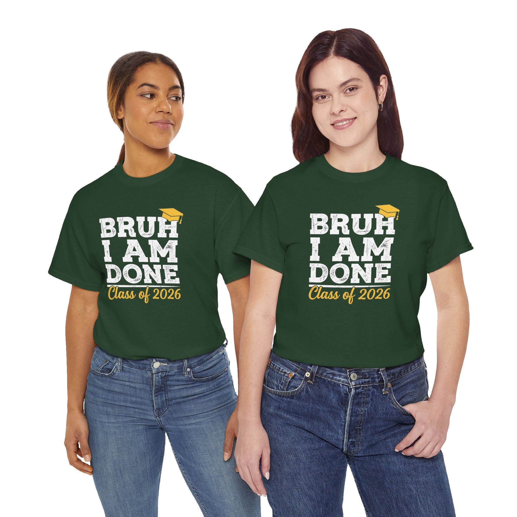 Bruh I Am Done Class of 2026 T-Shirt | Graduation Tee, Grad Cap Design