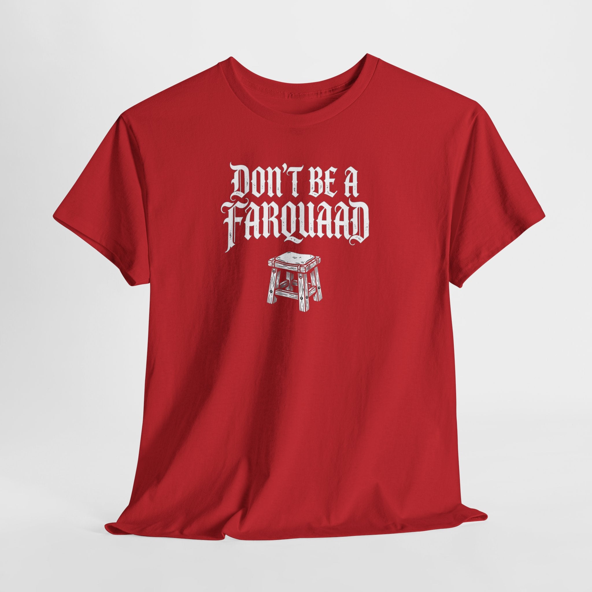 Don't Be a Farquaad Stool T-Shirt | Shrek Parody, Gothic Text