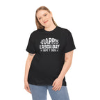 Happy Labor Day Sept 7 2026 T-Shirt | Labor Day Tee