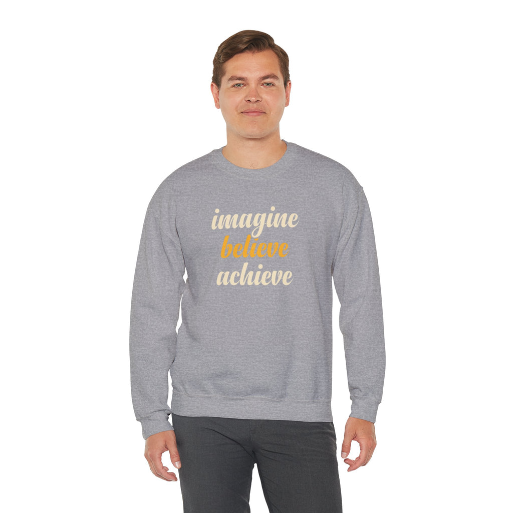 Imagine Believe Achieve sweatshirt | Inspirational Crewneck