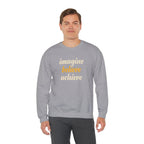 Imagine Believe Achieve sweatshirt | Inspirational Crewneck