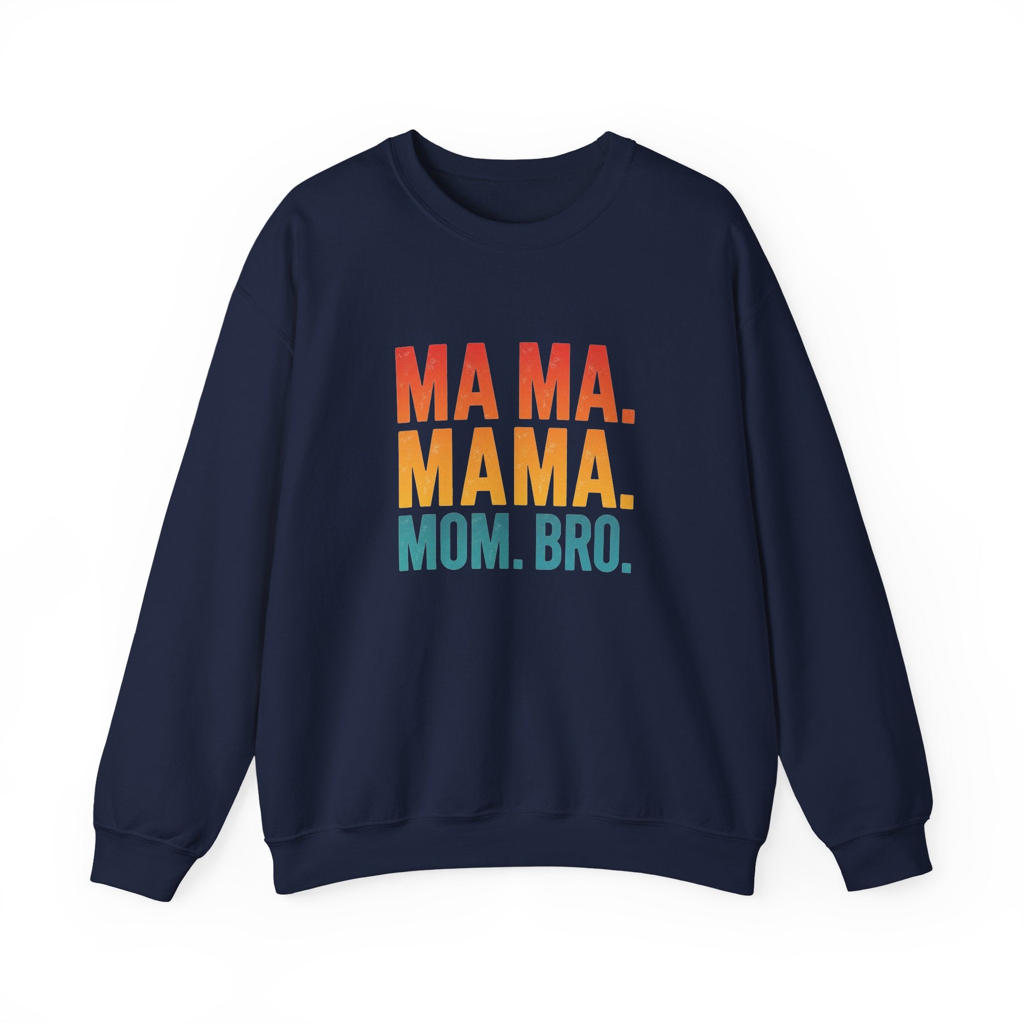Mama Mama Mom Bro sweatshirt | Mother day Retro stacked text