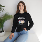 Our First Mother's Day Together sweatshirt | baby bottle and coffee mug