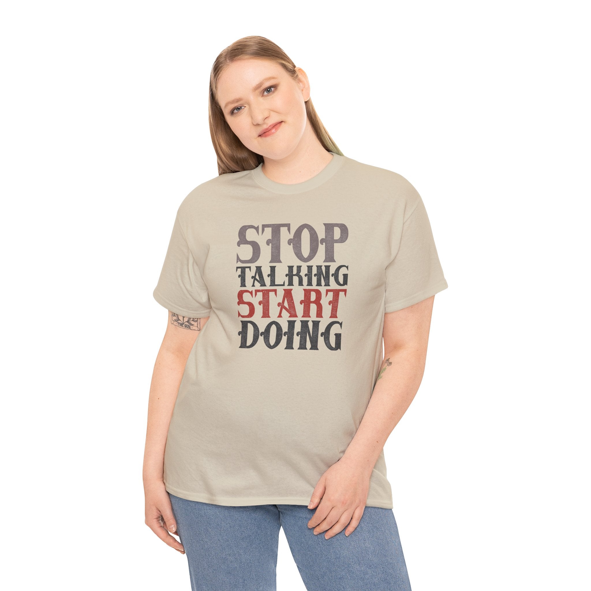 Stop Talking Start Doing T-Shirt | Motivational Typography Tee