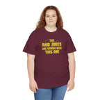 Dad Jokes Are Strong With This One T-Shirt | Funny Star Wars Parody Tee