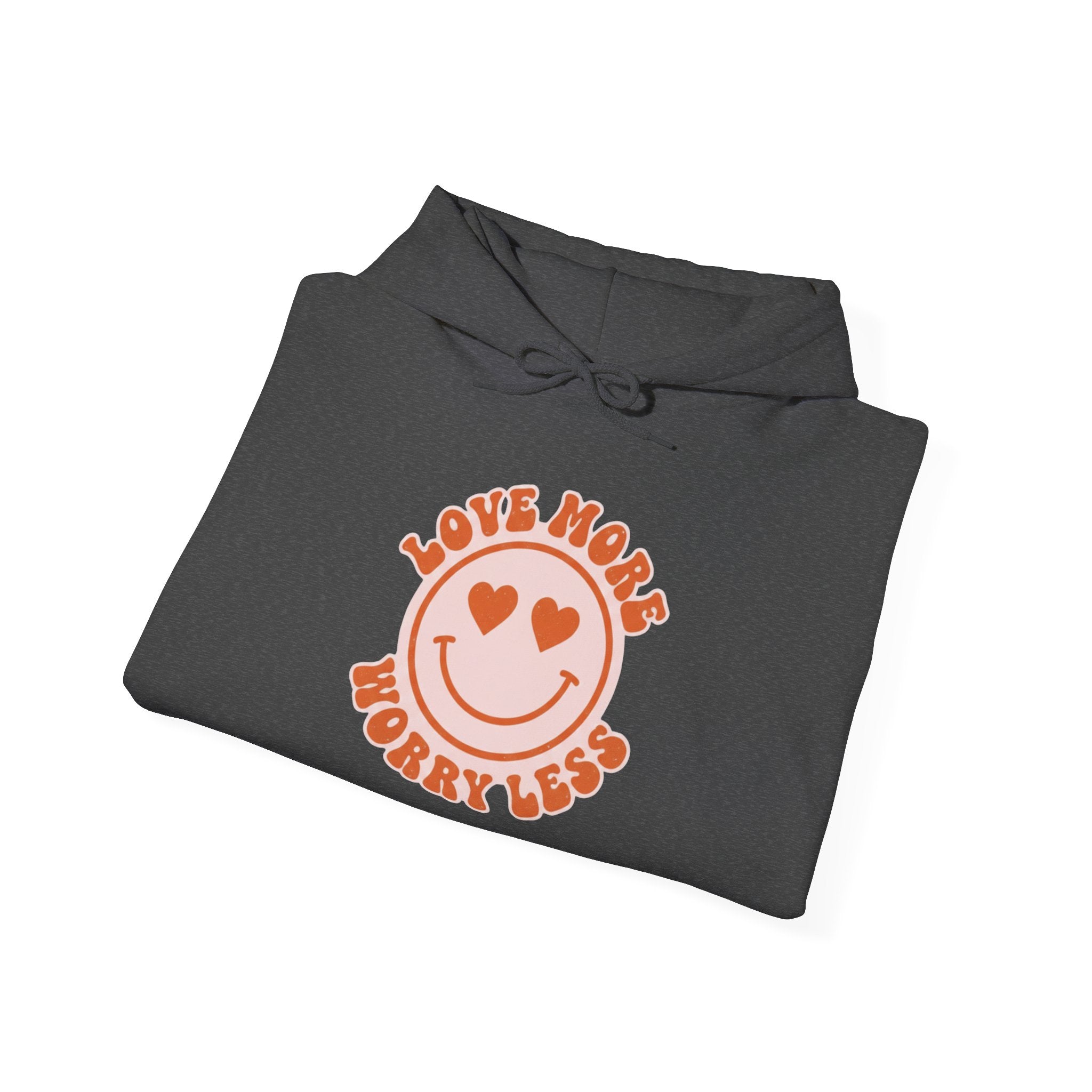 Valentine's Day Love More Worry Less Hoodie | Heart Eyes Smiley