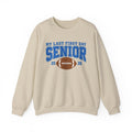 My Last First Day Senior 2026 Football Sweatshirt | School Spirit Crewneck